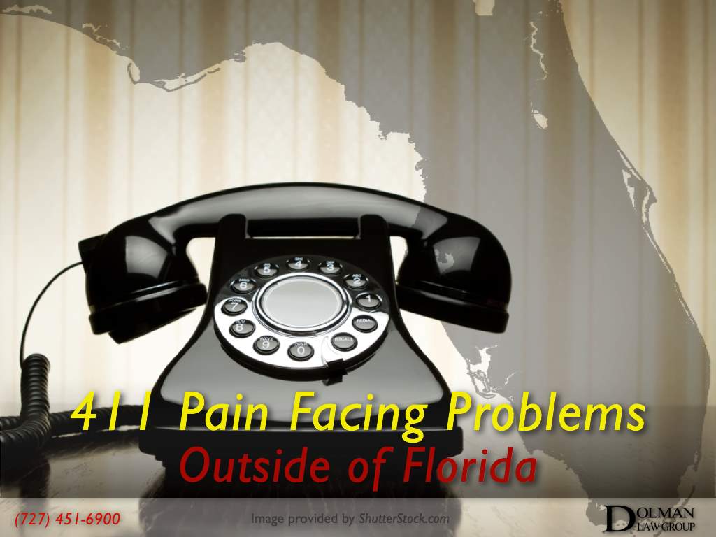 411 Pain Facing Problems Outside Florida