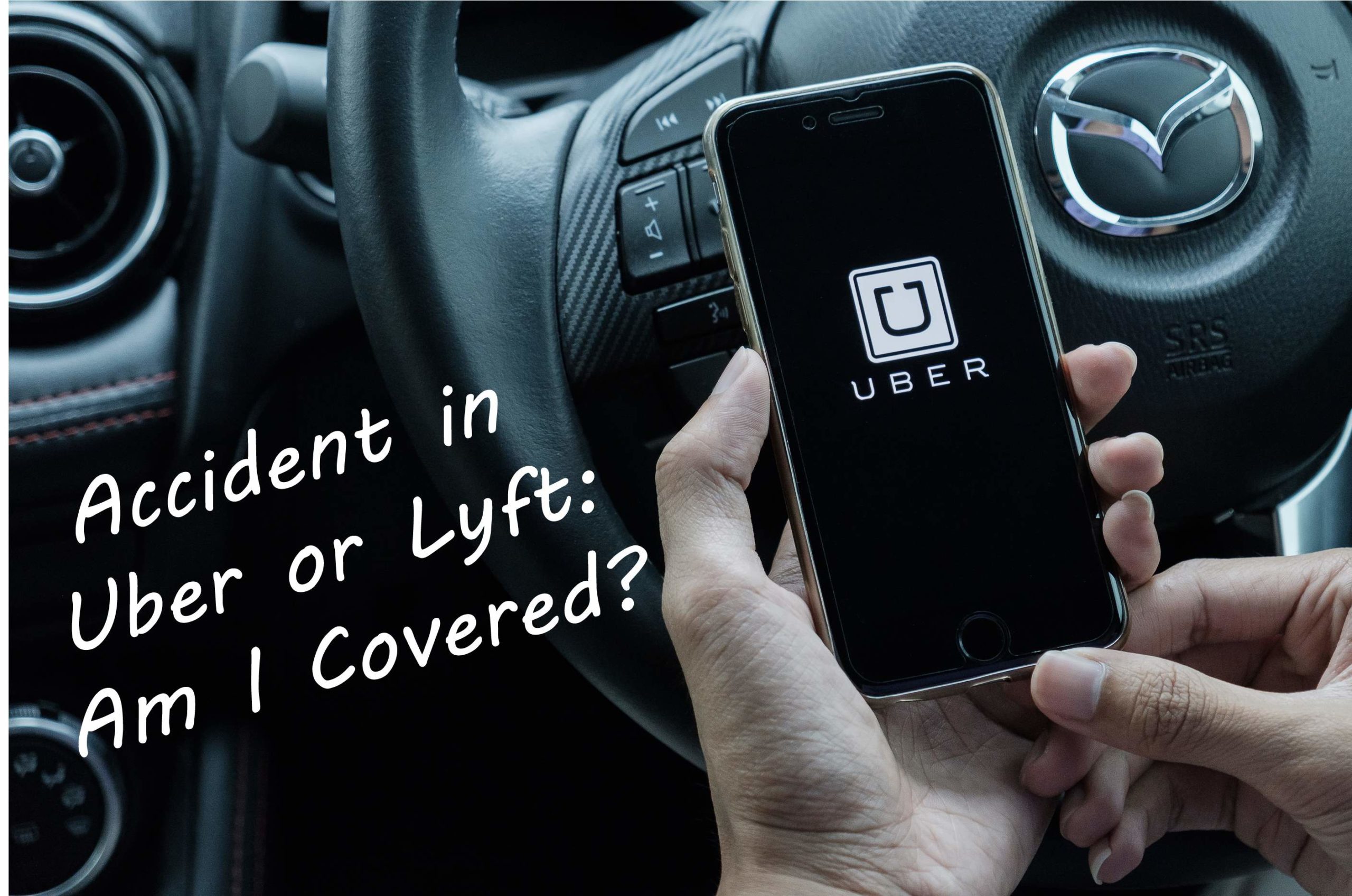 Am I Covered by Insurance When Driving or Riding in an Uber?