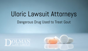 cover image - uloric lawsuit attorneys - dolman law group - florida