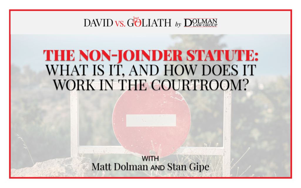 The Non-Joinder Statute: What is It, and How Does It Work in the Courtroom?