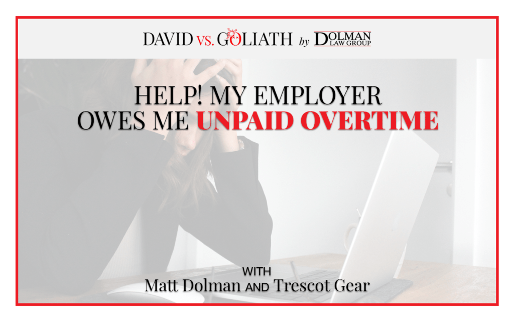 Help! My Employer Owes Me Unpaid Overtime