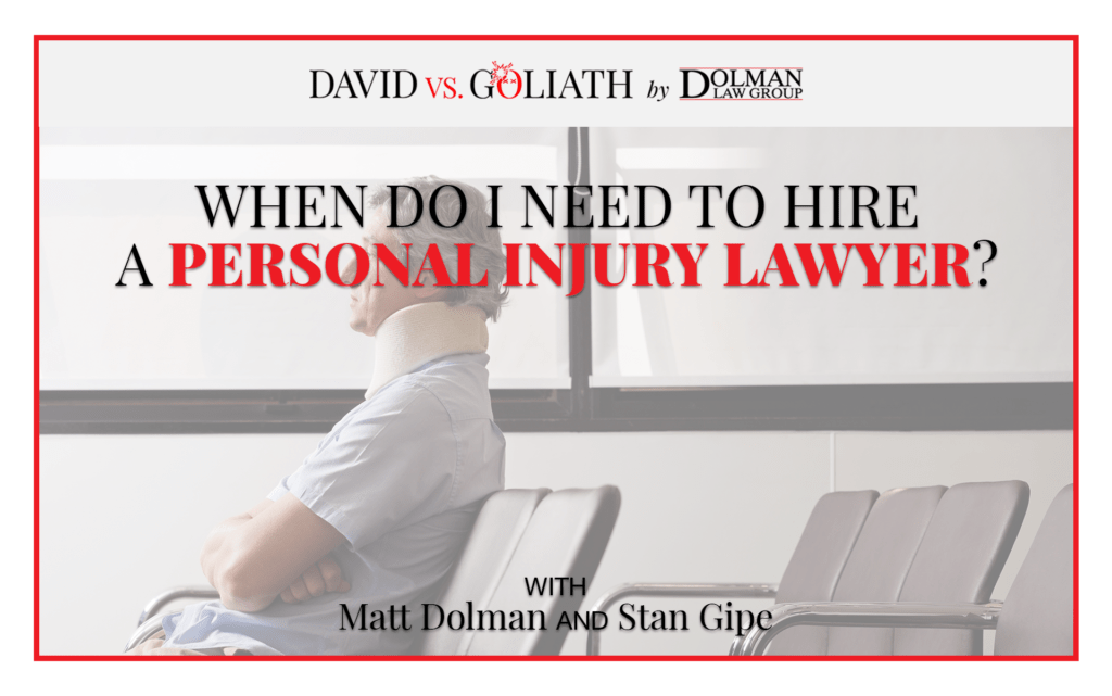When Do I Need to Hire a Personal Injury Lawyer?
