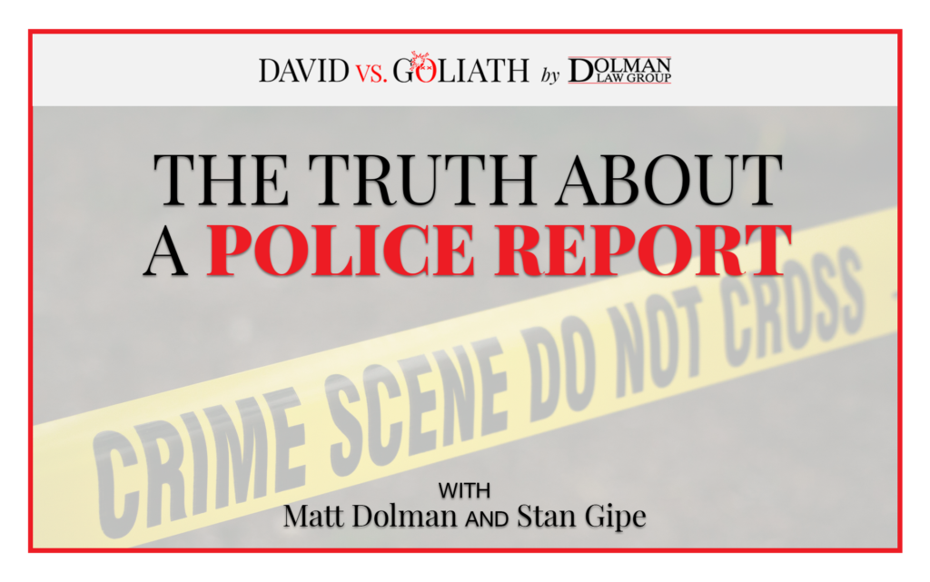 The Truth About a Police Report