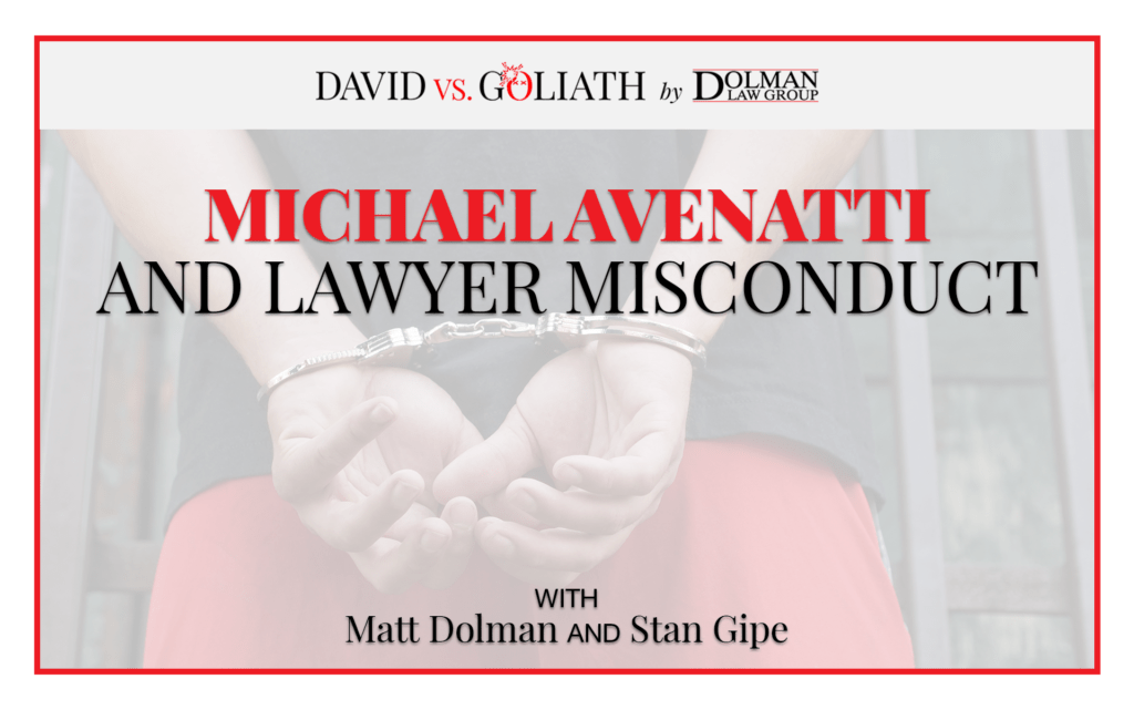 Michael Avenatti and Lawyer Misconduct