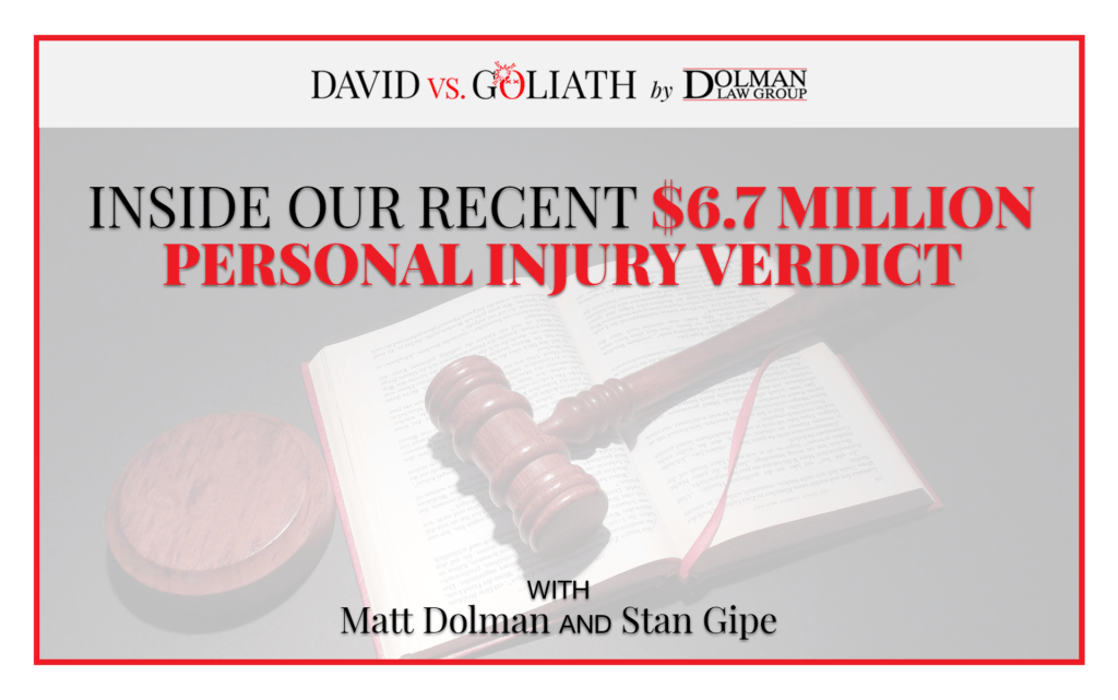 Inside Our Recent $6.7 Million Personal Injury Verdict
